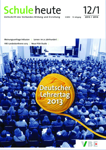 Schule heute Ausgabe Dezember 2013/Januar 2014